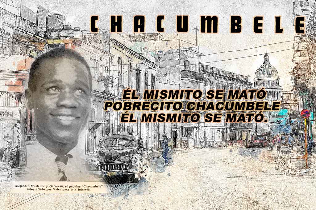 Chacumbele, el compositor tras la leyenda (parte 2 y final)