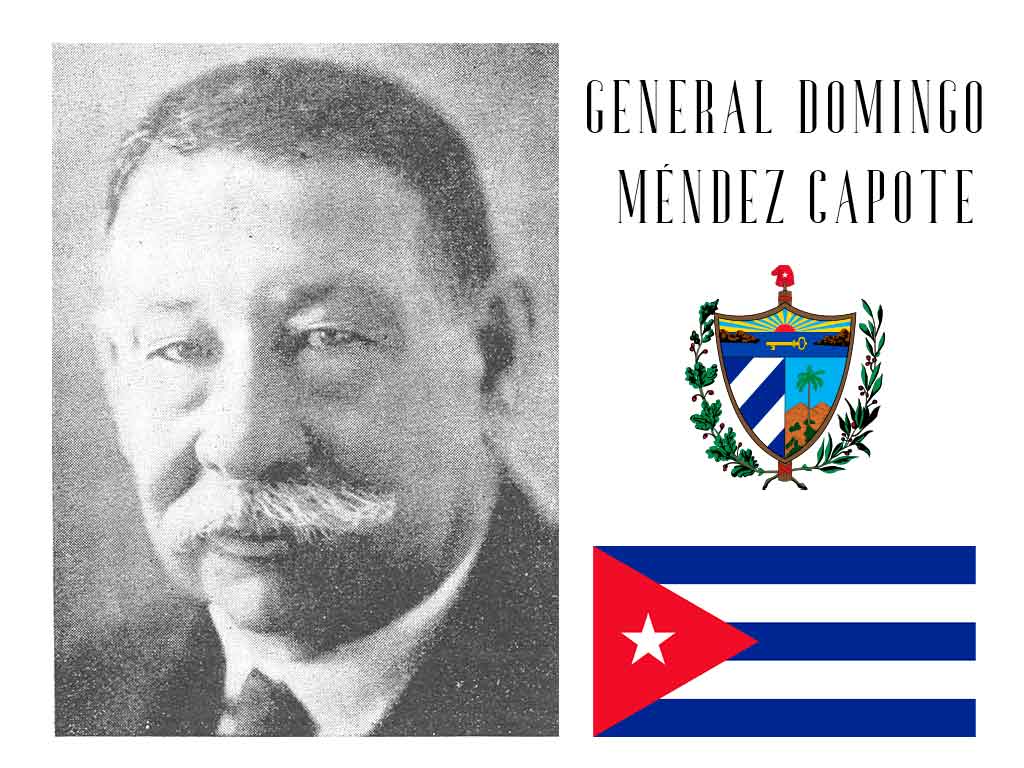 Domingo Méndez Capote, uno de los padres de la República democrática cubana