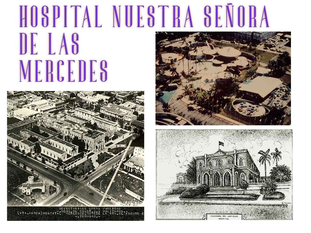 Hospital Nuestra Señora de las Mercedes (Reina Mercedes), donde está el Coppelia (La Habana desaparecida)