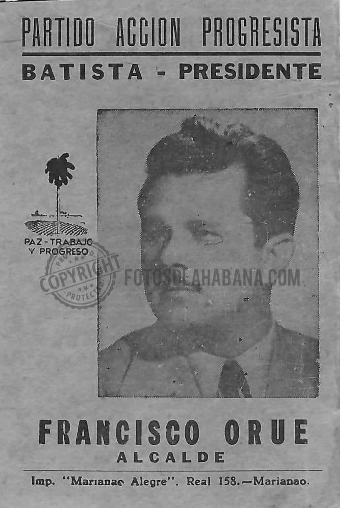 Francisco Orue Candidato de Batista