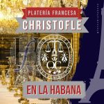 La platería francesa Christofle en La Habana, lujo, falsificación y diplomacia