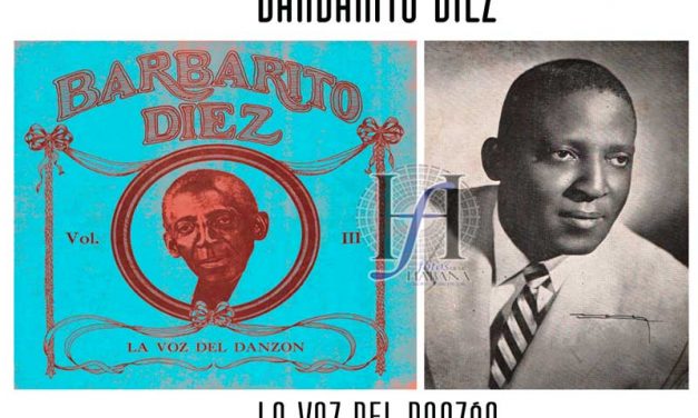 Barbarito Diez, la Voz del Danzón que deslumbró a La Habana (+ 2 canciones de leyenda)